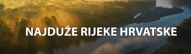 najduže rijeke Hrvatske